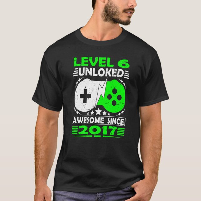 Camiseta Nivel 6 Desbloqueado desde 2017 6º cumpleaños G (Anverso)