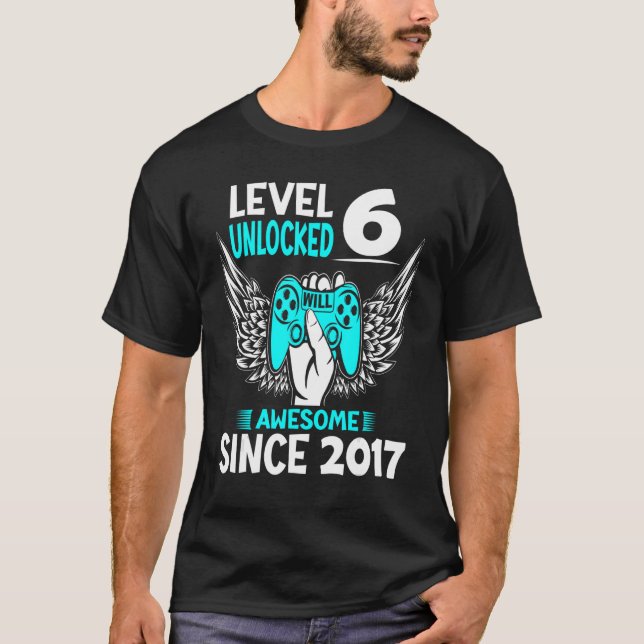 Camiseta Nivel 6 Desbloqueado desde 2017 6º cumpleaños G (Anverso)