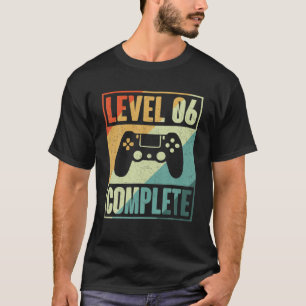 Camiseta Nivel 6 Jugador De Vídeo Completo - 6º Anivers Bod