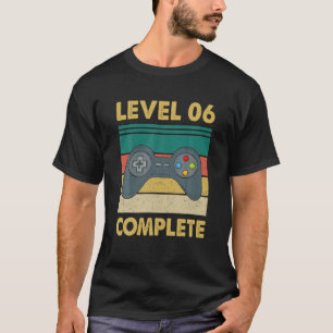 Camiseta Nivel 6 Jugador De Vídeo Completo - 6º Anivers Bod