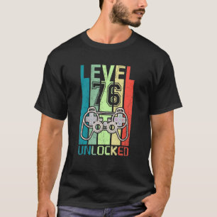 Camiseta Nivel 76 Video Gamer desbloqueado 76º cumpleaños T