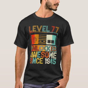 Camiseta Nivel 77 Desbloqueado Desde 1945 77º Cumpleaños