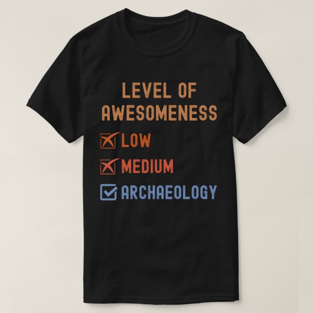 Camiseta Nivel de Arqueología Impresionante (Diseño del anverso)