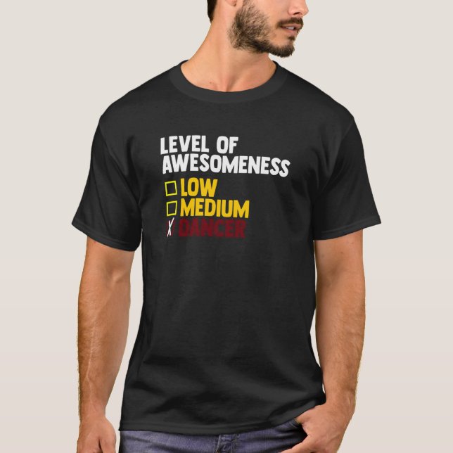Camiseta Nivel De Baile De Awesomness De Bailarín Medio Baj (Anverso)