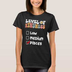 Camiseta Nivel de bondad aguda Pisces Zodiac Rótulo Daisy F