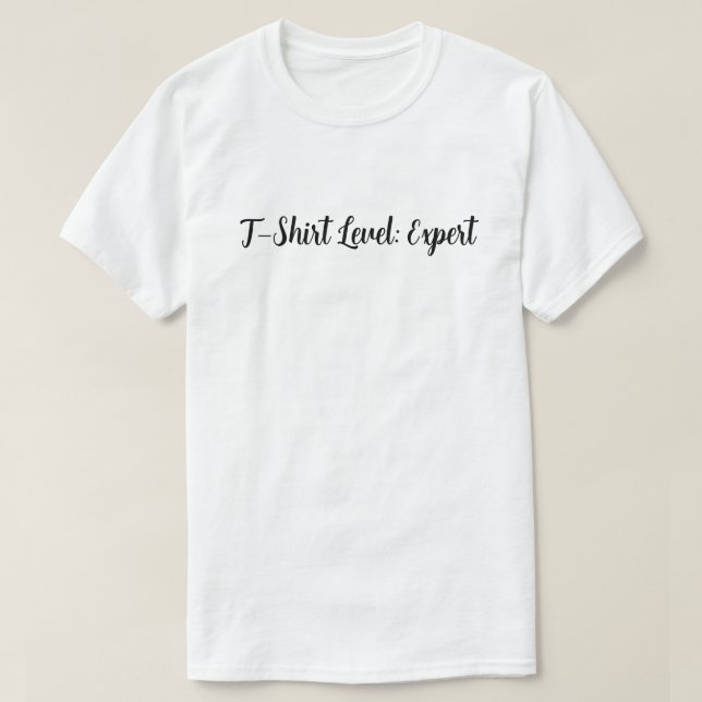 Camiseta Nivel de camiseta: Experto - Tee de citas divertid (Diseño del anverso)