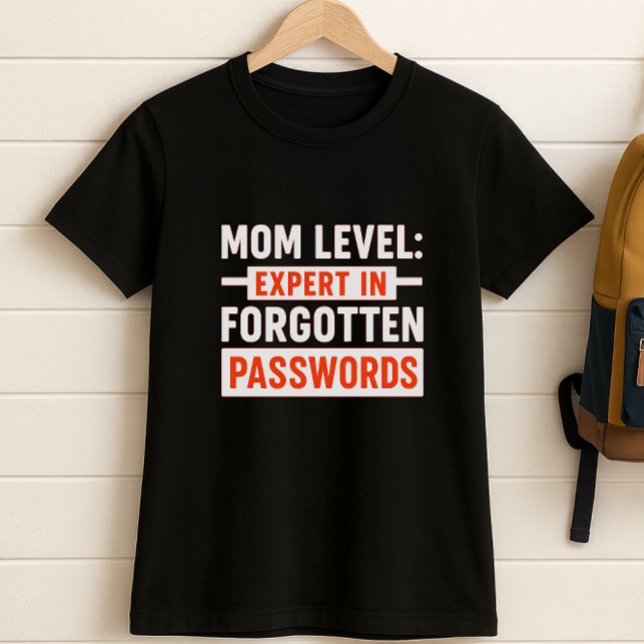 Camiseta Nivel de diversión de mamá: Experto en contraseñas (Subido por el creador)