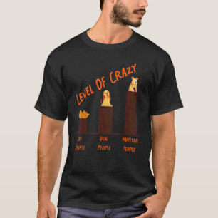 Camiseta Nivel De Hámster De Gato Loco Gente Perro