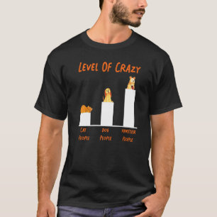 Camiseta Nivel De Hámster De Gato Loco Gente Perro