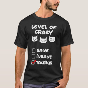 Camiseta Nivel de Loco Gato de Cumpleaños del Rótulo Taurus