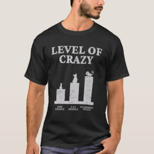 Camiseta Nivel De Locos Perros Gente Gatos Personas Camaleó