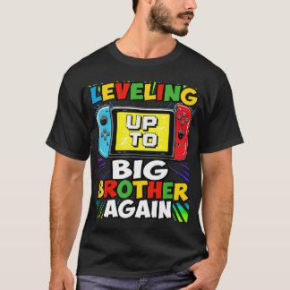 Camiseta Nivel divertido subiendo a hermano mayor de nuevo 