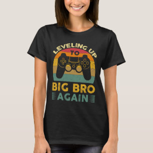 Camiseta Nivel divertido subiendo a hermano mayor de nuevo