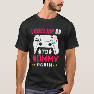 Camiseta Nivel divertido subiendo a Mamá de nuevo Ascendido