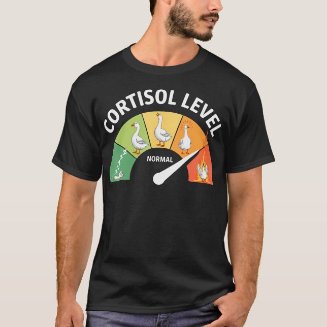 Camiseta Niveles Bajos De Cortisol Niveles De Cortisol De G (Anverso)