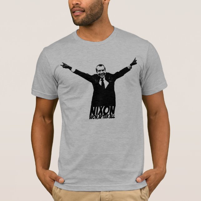 Camiseta Nixon Won After All (Anverso)
