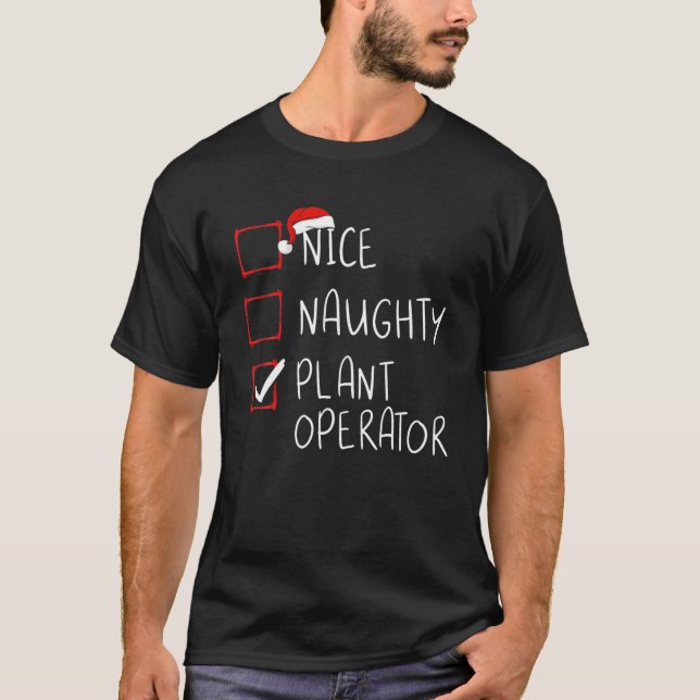 Camiseta Niza Naughant Plant Operator Navidad List Xmas Sa (Anverso)