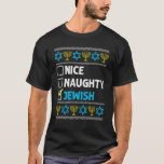 Camiseta Niza Navidades judíos traviesos Hanukkah Ugly Chan<br><div class="desc">Bonito Navidades judíos traviesos de Hanukkah Ugly Chanukah Tee.</div>