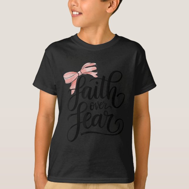 Camiseta Nk Bow Faith Over Fear Christian Teen Girl God Goo (Anverso)