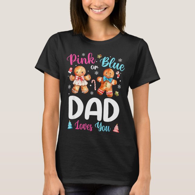 Camiseta Nk Or Blue Dad Loves You Gender Reveal Christmas  (Anverso)