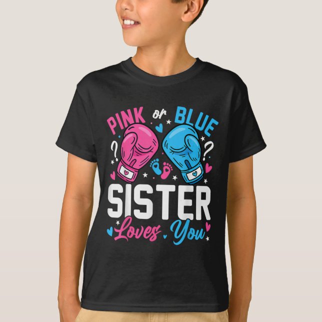 Camiseta Nk Or Blue Sister Loves You Boxing Gender Reveal  (Anverso)