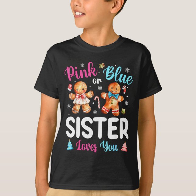 Camiseta Nk Or Blue Sister Loves You Gender Reveal Christma (Anverso)