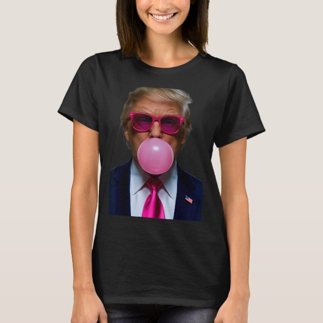 Camiseta Nk Sungles Funny Donald Trump Nk Bubble Gum 2024  (Anverso)
