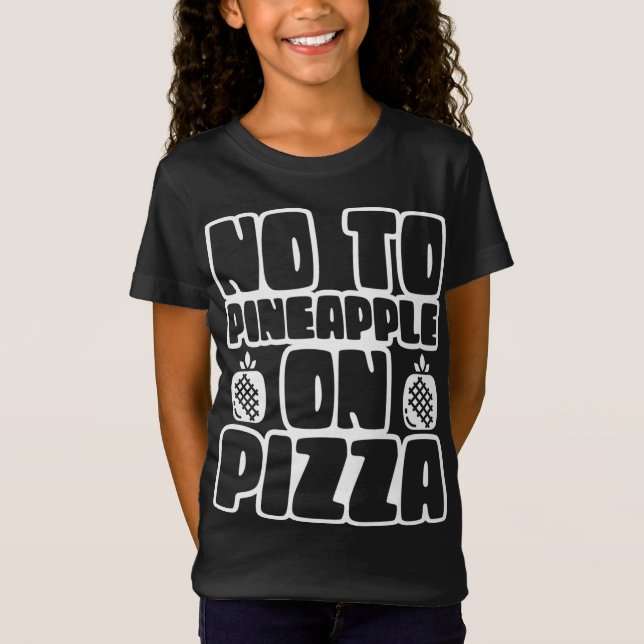 Camiseta No A La Piña En Pizza Hawaii Dice Hawai (Anverso)