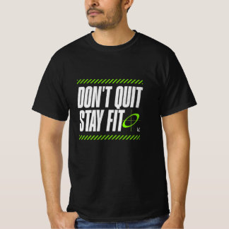 Camiseta No abandonar, mantenerse en forma - Cita de aptitu