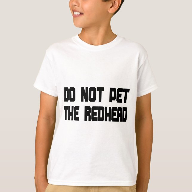 Camiseta No acaricie el Redhead (Anverso)