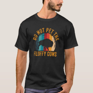 Camiseta No acaricies a las vacas esponjosas Hombres Mujere