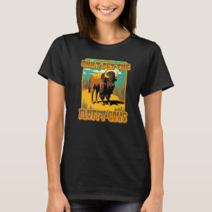 Camiseta No acaricies las vacas de pelusa Bisonte Búfalo de