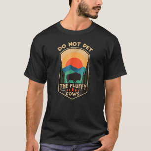Camiseta No acaricies las vacas esponjosas Retro Parque Y
