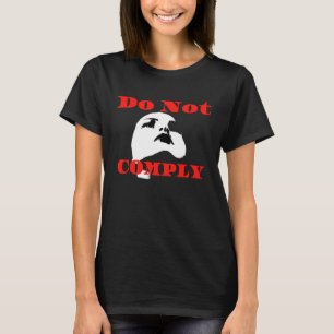 Camiseta No acatar actos como un hombre