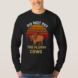 Camiseta No Aciciar a las Vacas Esponjosas Bisonte Retro Vi
