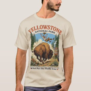 Camiseta No Aciciar a las Vacas Esponjosas, Yellowstone Nac