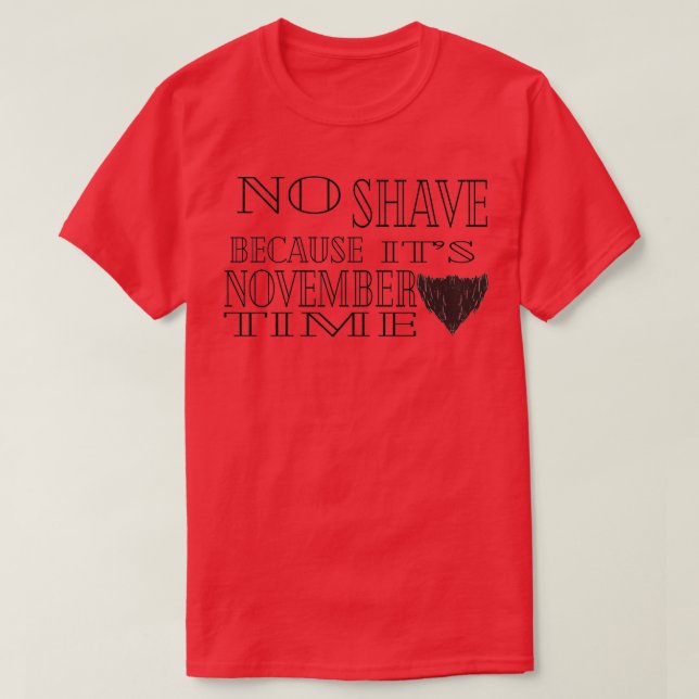 Camiseta No afeitarse porque es hora de noviembre (Diseño del anverso)