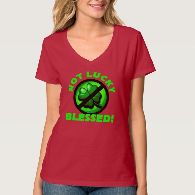 Camiseta ¡No afortunado - bendecido! (Anverso)