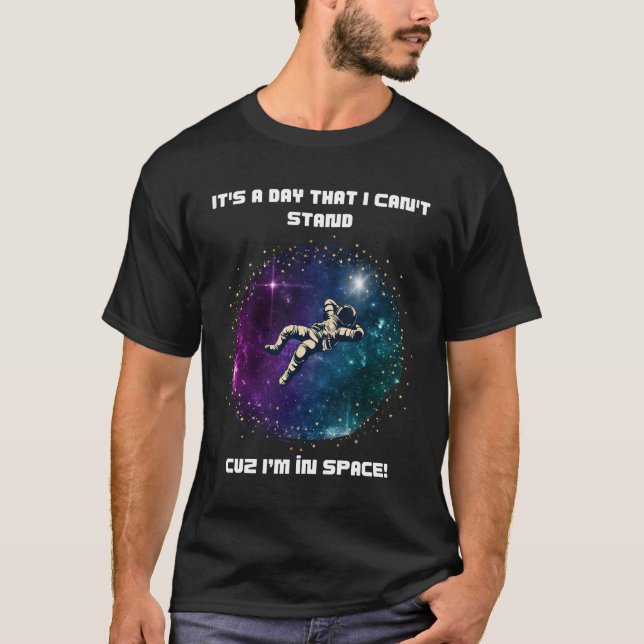 Camiseta No aguanto el día - Espacio astronauta flotante (Anverso)