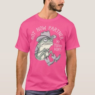 Camiseta No ahora compañero Mi momia duele Graciosa Rana De