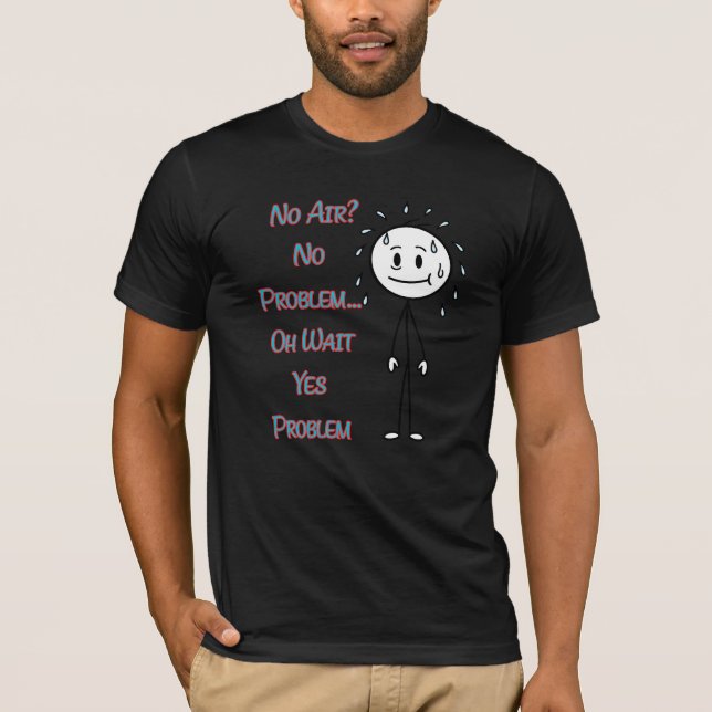 Camiseta No Air? No Problem… Oh Wait Yes Problem Funny Quot (Anverso)
