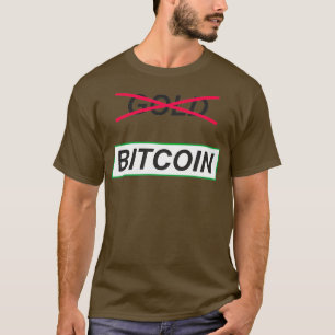 Camiseta No al oro Sí a Bitcoin