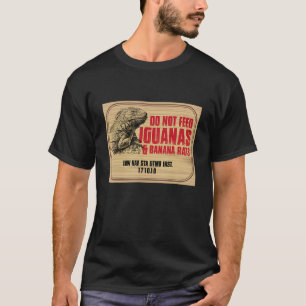 Camiseta No alimentar a las iguanas y a las ratas bananeras