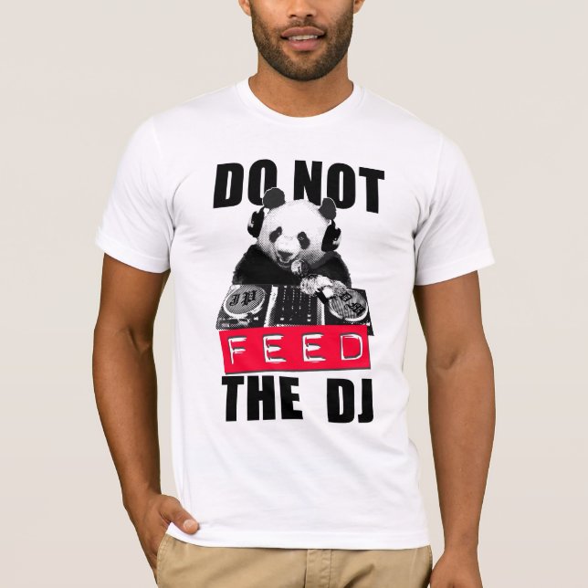 CAMISETA NO ALIMENTE A DJ (Anverso)