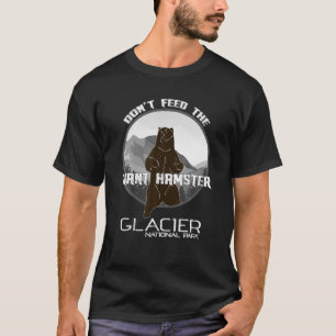 Camiseta No Alimente El Gigante Hamster Parque Nacional Gri