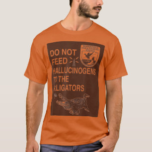Camiseta No Alimente Halucinógenos A Los Hippie De Los Liga