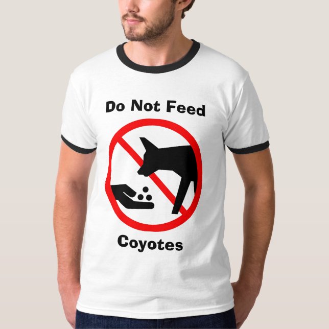 Camiseta No alimente los coyotes (Anverso)