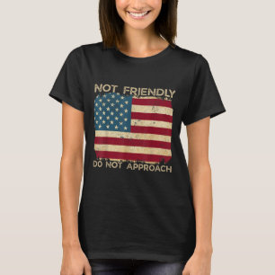 Camiseta No amigable no se aproxima a una curiosa cita sarc