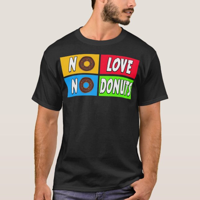 Camiseta no amor, no donuts (Anverso)