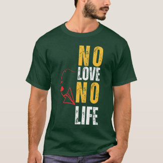 Camiseta No amor no hay vida retro